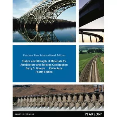 Statics and Strength of Materials for Architecture and Building Construction
