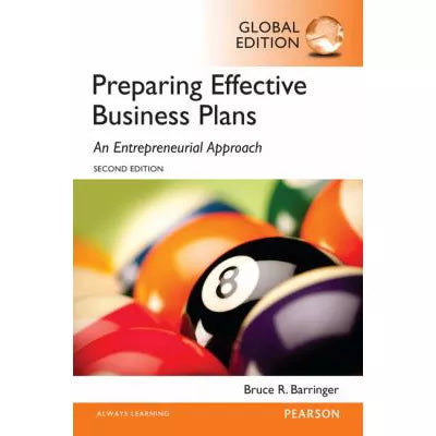 Preparing Effective Business Plans : An Entrepreneurial Approach