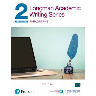 Longman Academic Writing Series: Paragraphs SB w/App, Online Practice &amp; Digital Resources (Lvl2)