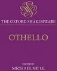 Othello: The Oxford Shakespeare : The Moor of Venice