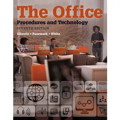 MindTap for Oliverio/Pasewark/White's The Office: Procedures &amp; Technology, 7th Edition (Custom)