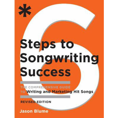 6 Steps to Songwriting Success