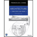 Architecture: Form, Space, &amp; Order