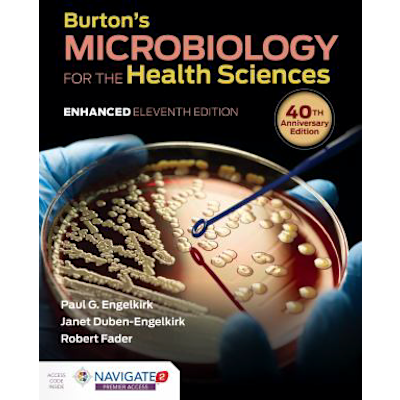 Burton's Microbiology for the Health Sciences, Enhanced Edition