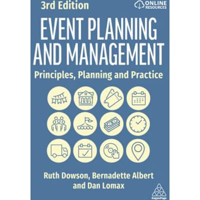 Event Planning &amp; Management: Principles, Planning &amp; Practice
