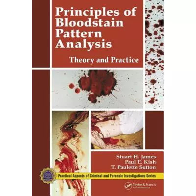 Principles of Bloodstain Pattern Analysis