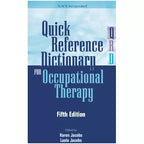 Quick Reference Dictionary for Occupational Therapy